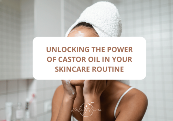 Castor Oil Skincare